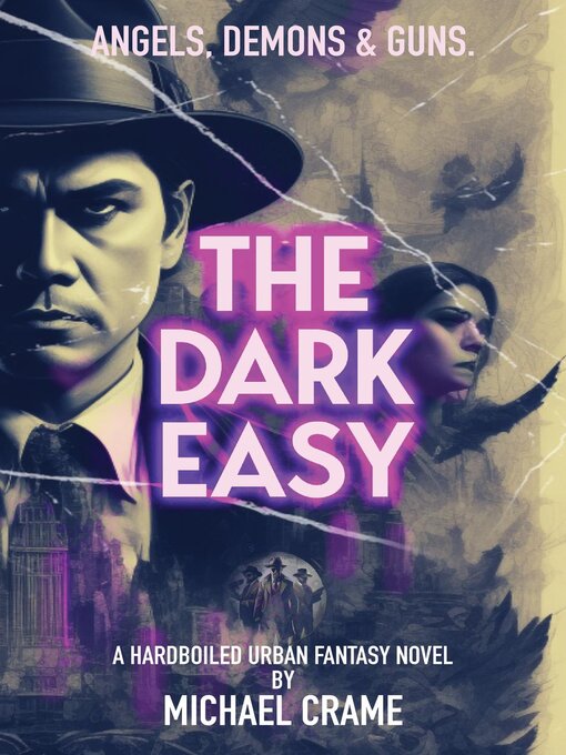 Title details for The Dark Easy by Michael Crame - Available